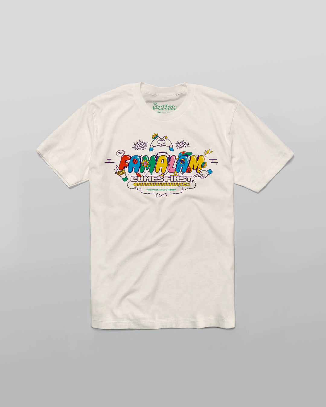 THE FAMALAM COMES FIRST T-SHIRT