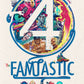 THE FAMTASTIC 4 PRINT