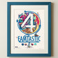 THE FAMTASTIC 4 PRINT